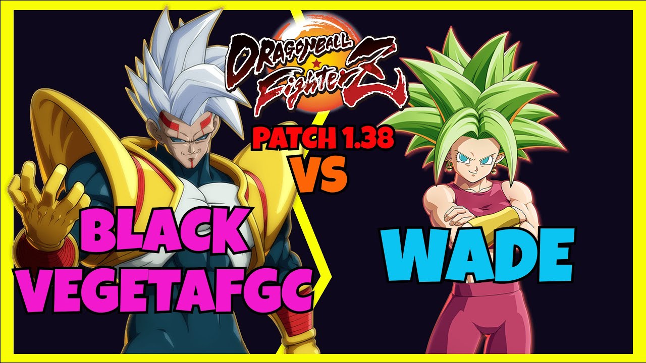 DBFZ - BLACKVEGETAFGC vs WADE matches (Super Baby 2, Krillin, Kefla vs Super Baby 2, Kefla, Janemba)