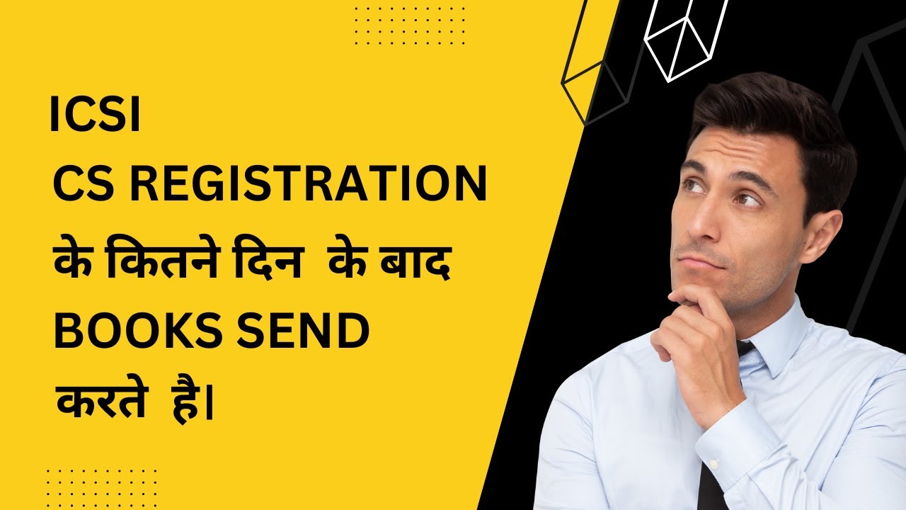 ICSI CS REGISTRATION  के कितने दिन  के बाद BOOKS SEND करते  है।