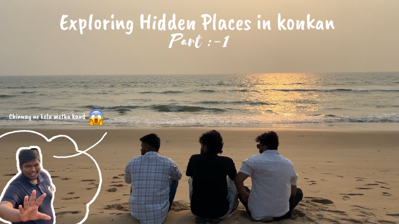 Exploring kokan 😍