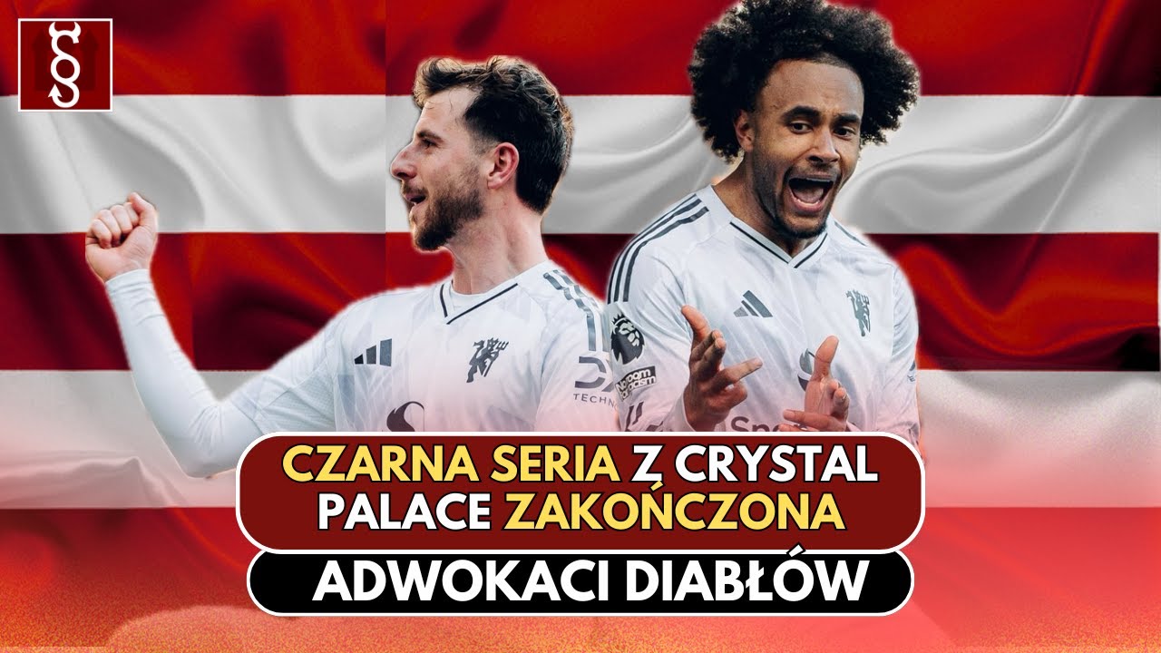 ZIRKZEE I MOUNT BOHATERAMI! MANCHESTER UNITED WYSZARPUJE ZWYCIĘSTWONA SELHURST PARK|ADWOKACI DIABŁÓW