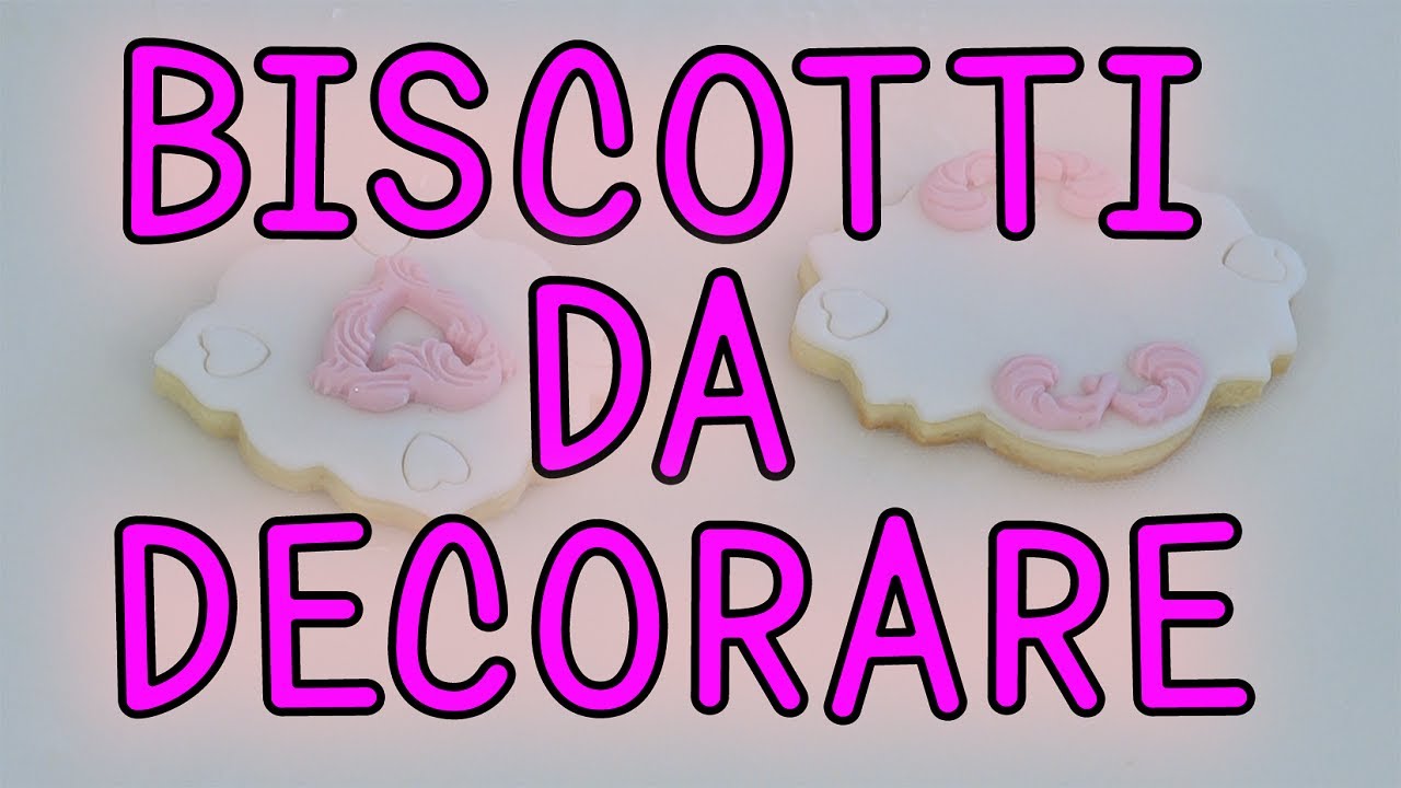 Biscotti da decorare