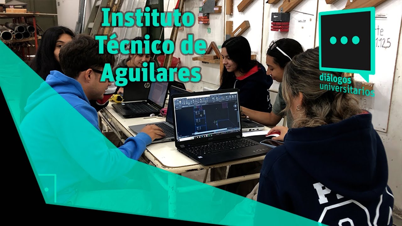 DIÁLOGOS UNIVERSITARIOS - INSTITUTO TÉCNICO DE AGUILARES