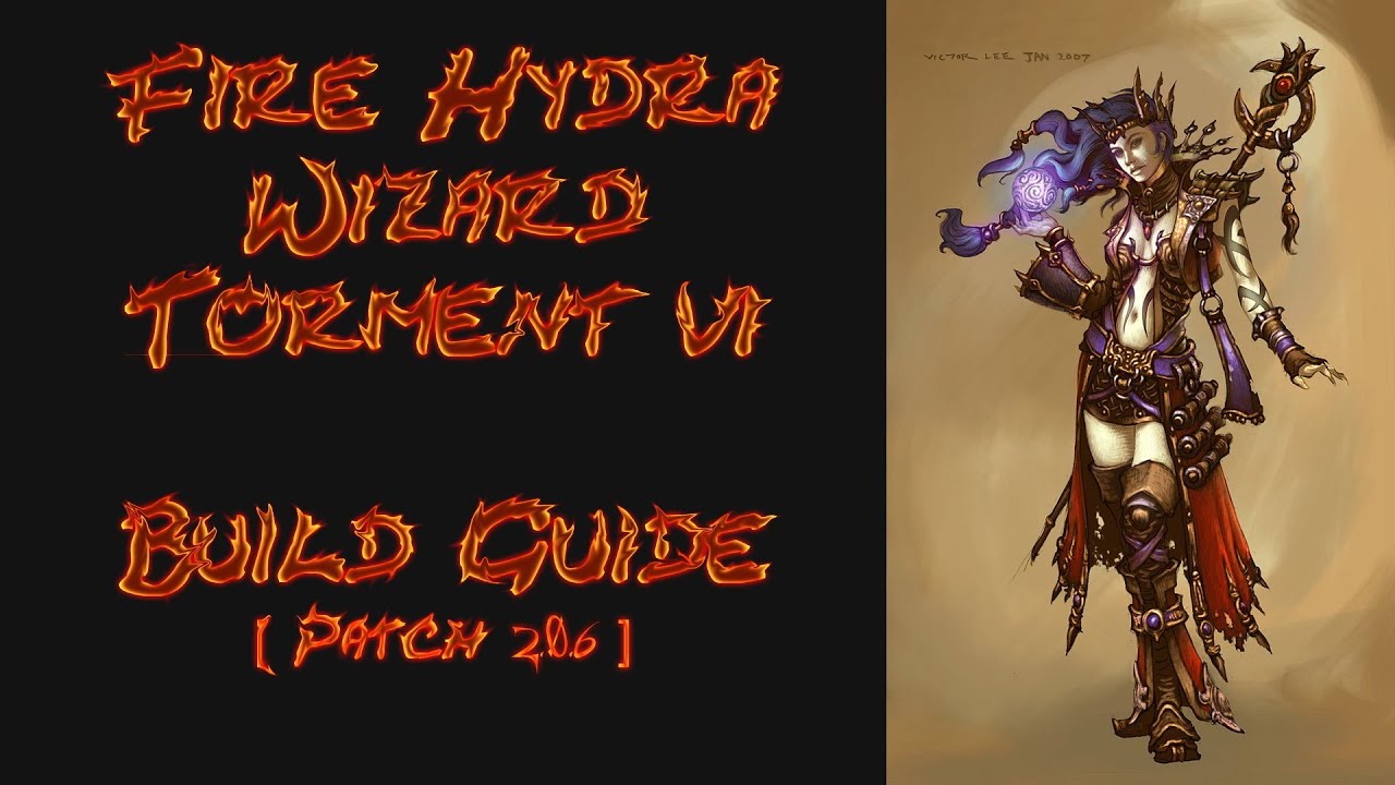 Diablo 3 2.0.6 - Wizard - Torment 6 -  Fire Hydra Build [Buildguide]