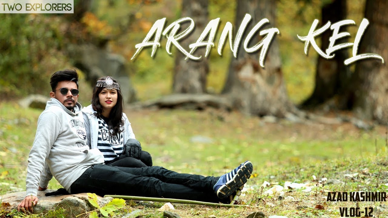 ArangKel | Heaven On Earth | Two Explorers