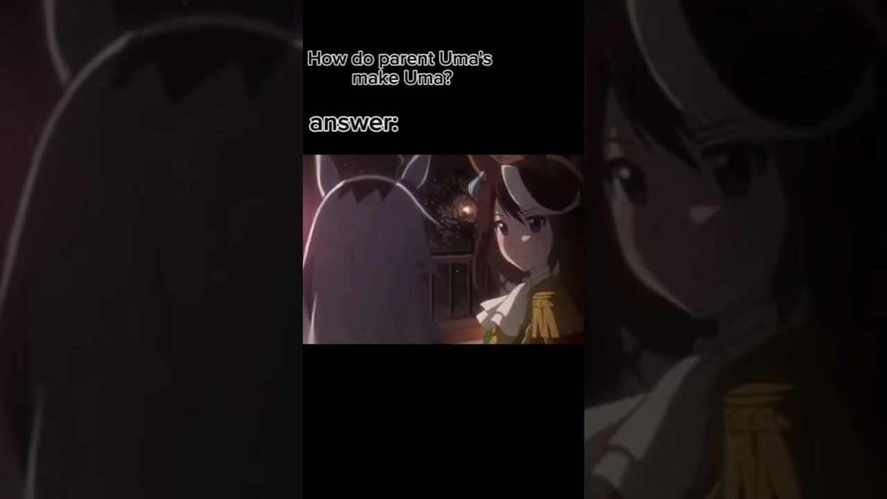 How do parent Uma's make Uma? | Uma Musume Meme #shorts #umamusume #memes #anime