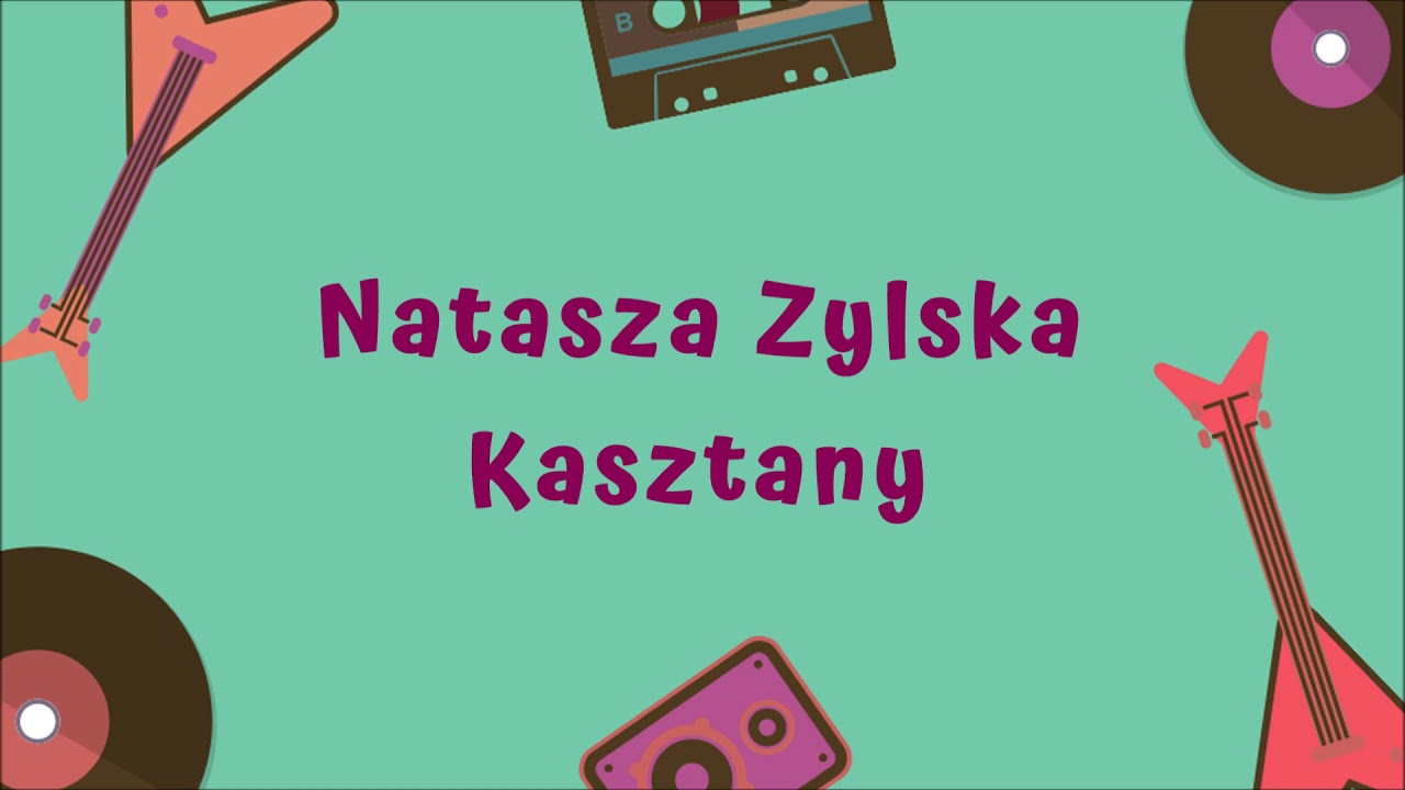 Natasza Zylska - Kasztany [Official Audio]