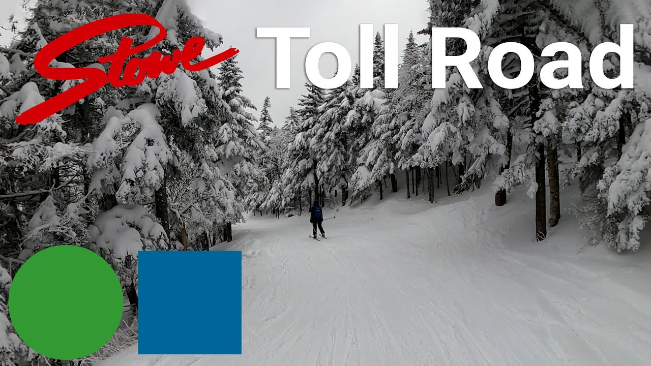 Stowe - Toll Road