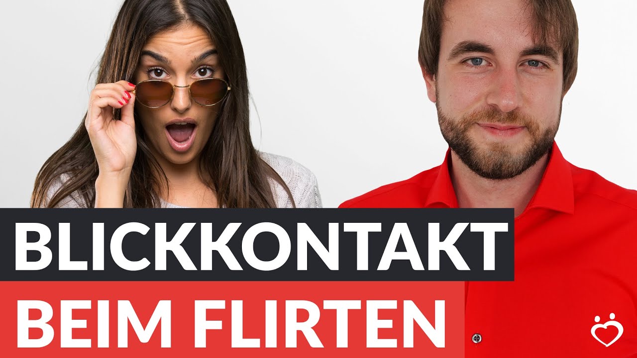 Blickkontakt beim Flirten: Einfach ansprechen oder den Blickkontakt suchen? | Andreas Lorenz