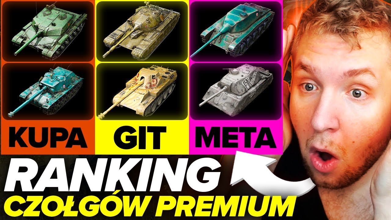 RANKING CZOŁGÓW PREMIUM 8 TIERU W WORLD OF TANKS !!!