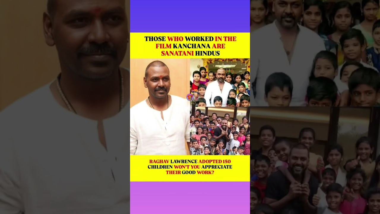 Inspiring! Raghav Lawrence adopts 150 children. Pure humanity and kindness at its best!