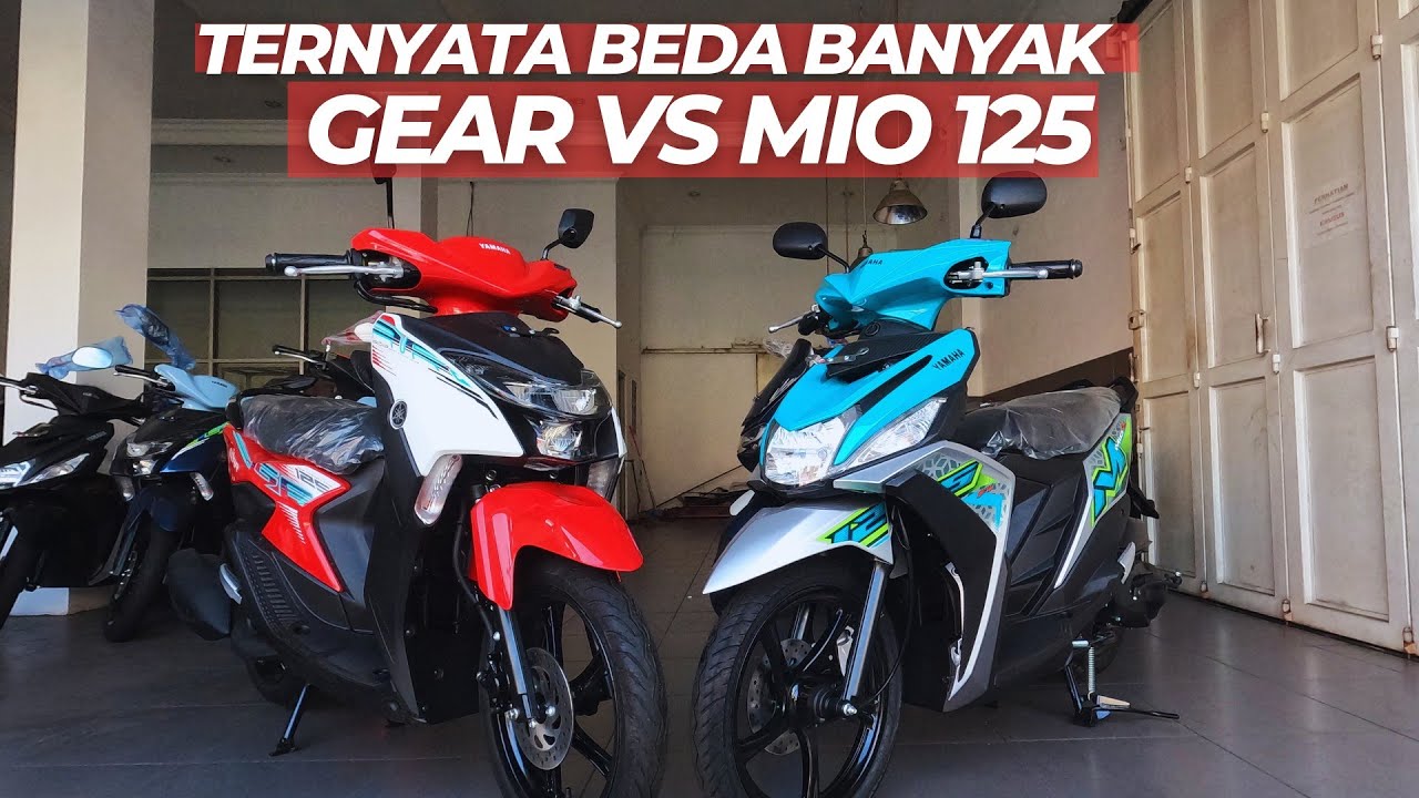 Perbandingan Yamaha Gear Dan Yamaha MIO 125
