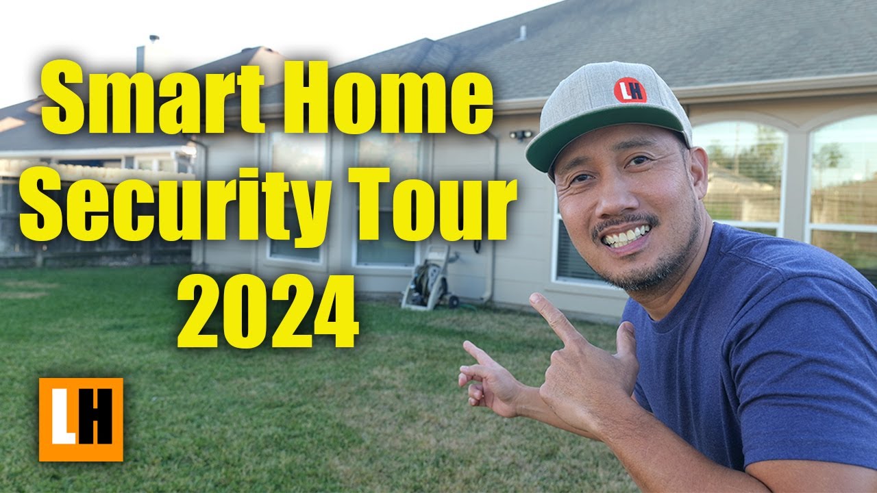 Smart Home Security Tour 2024 #lifehackster