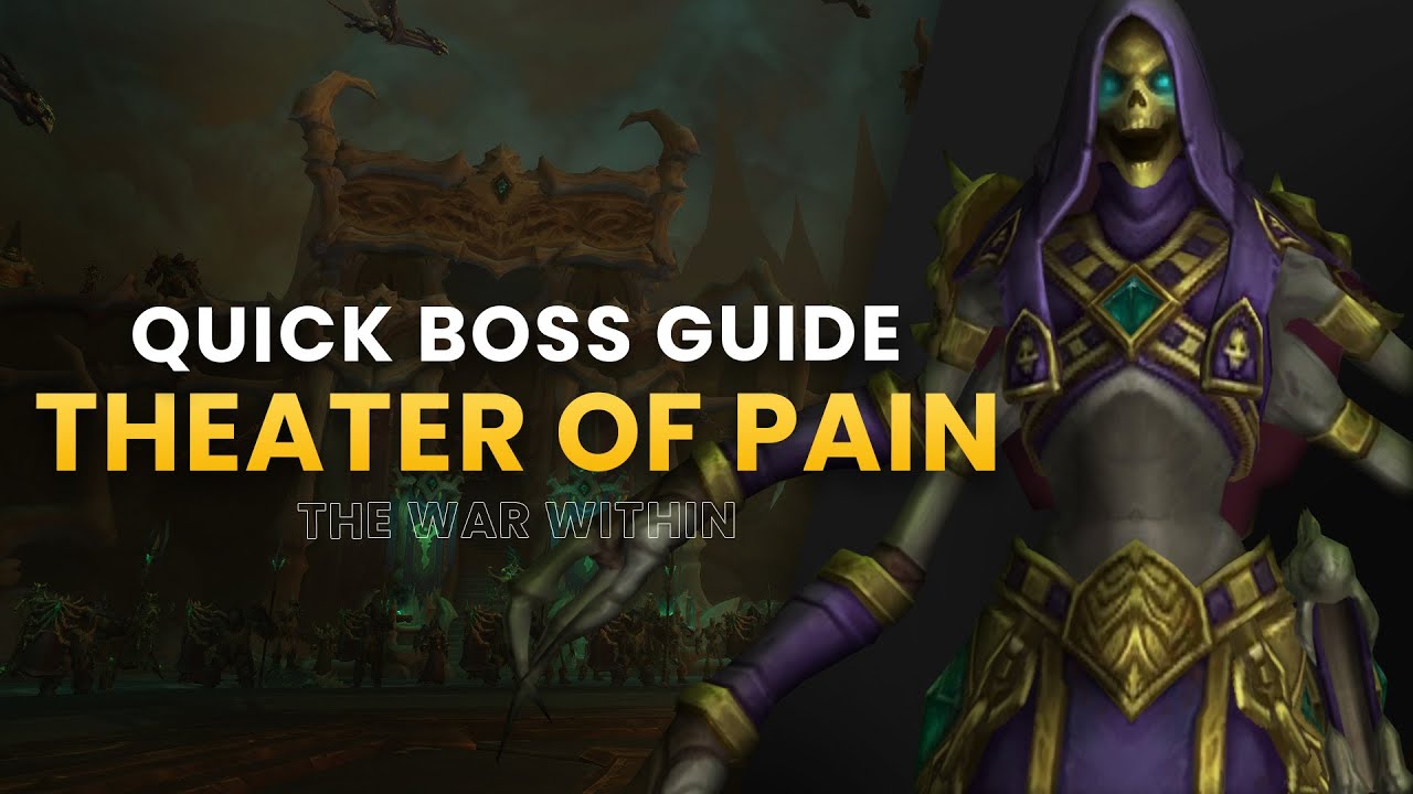 Quick Boss Guides for Theater of Pain | Season 2