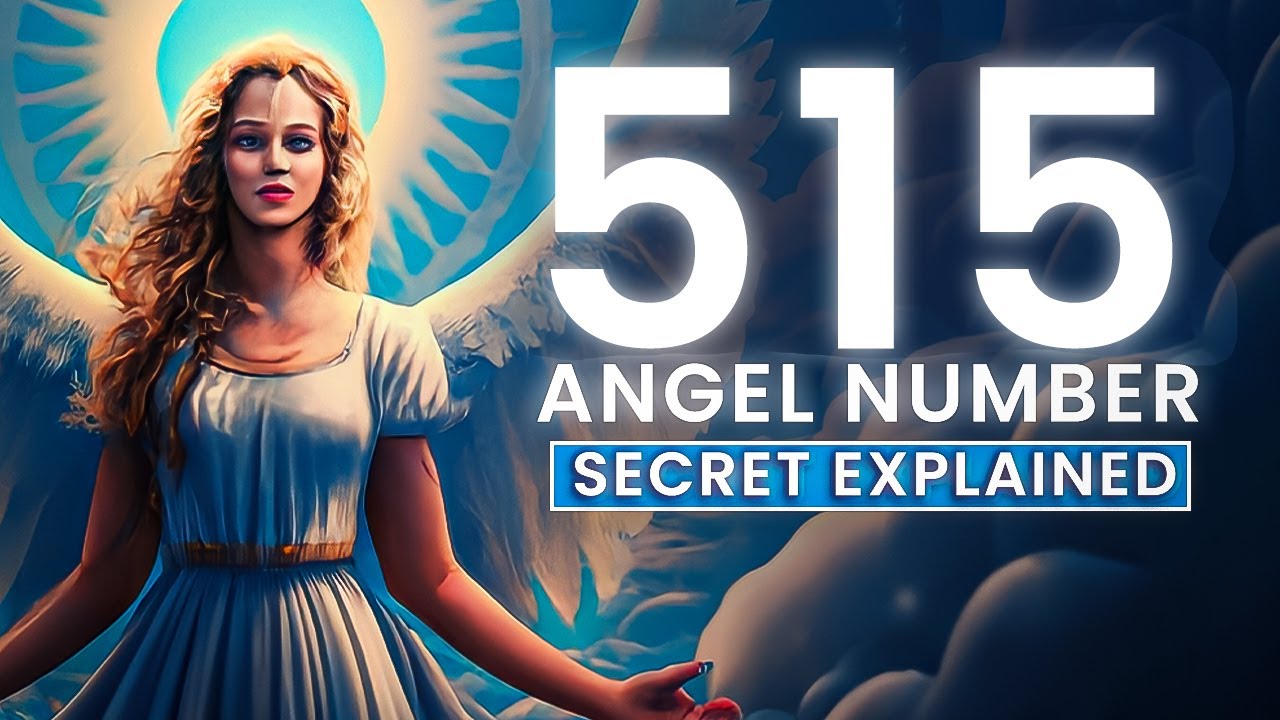 Angel Number 515, Everything You Need to Know.
