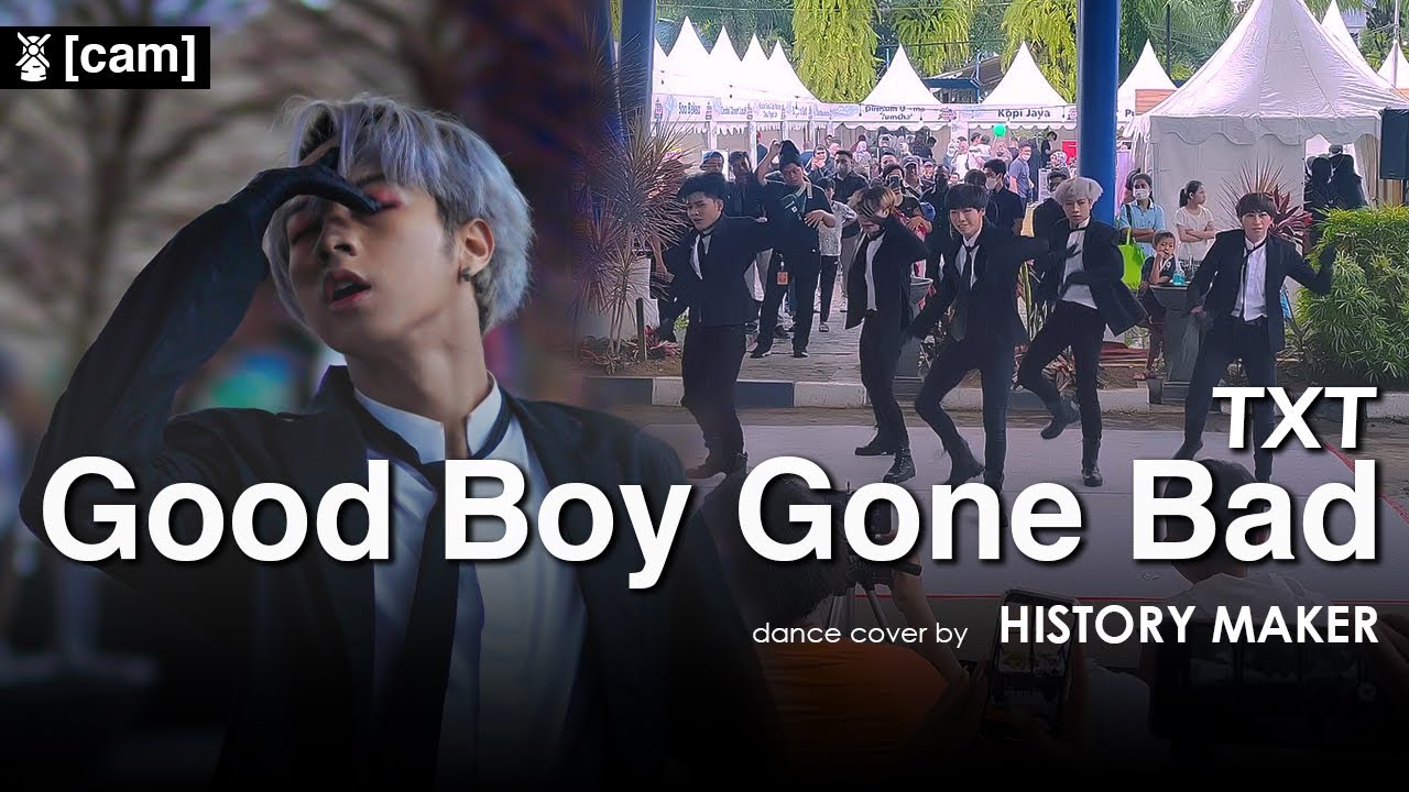 [MCAM] TXT (투모로우바이투게더) 'Good Boy Gone Bad' Dance Cover by History Maker