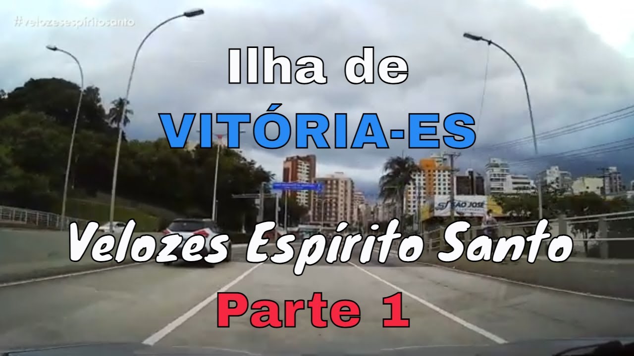 Ilha de Vitória | Parte 1 | VITÓRIA-ES | VES042021