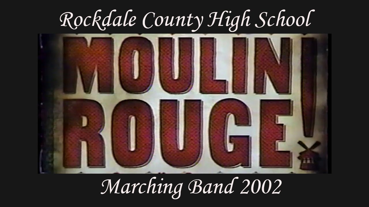 Moulin Rouge - RCHS Marching Band 2002