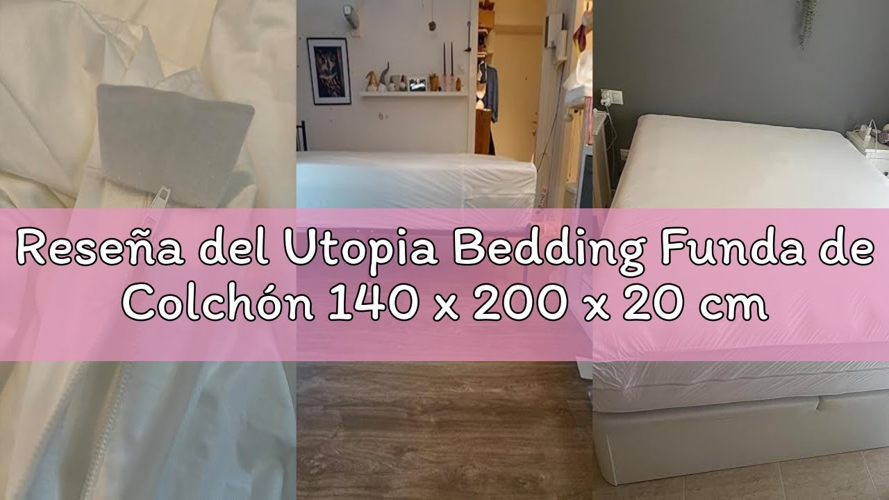 Reseña del Utopia Bedding Funda de Colchón 140 x 200 x 20 cm Impermeable con Cremallera, Certificado