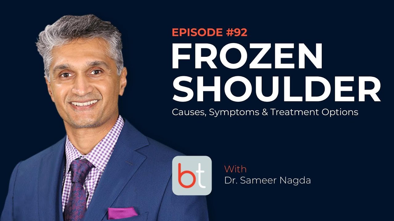 Understanding Frozen Shoulder: Causes, Symptoms, & Treatment Options w/ Dr. Nagda | MSK Ep. 92
