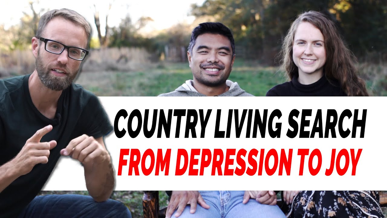 Country Living Search: From Depression To Joy