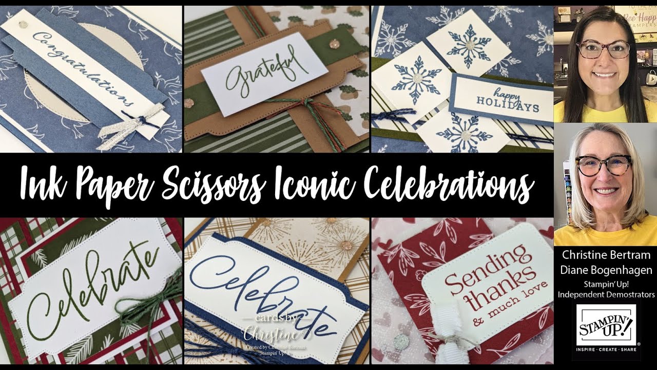 Ink Paper Scissors featuring Iconic Celebrations with Cards by Christine