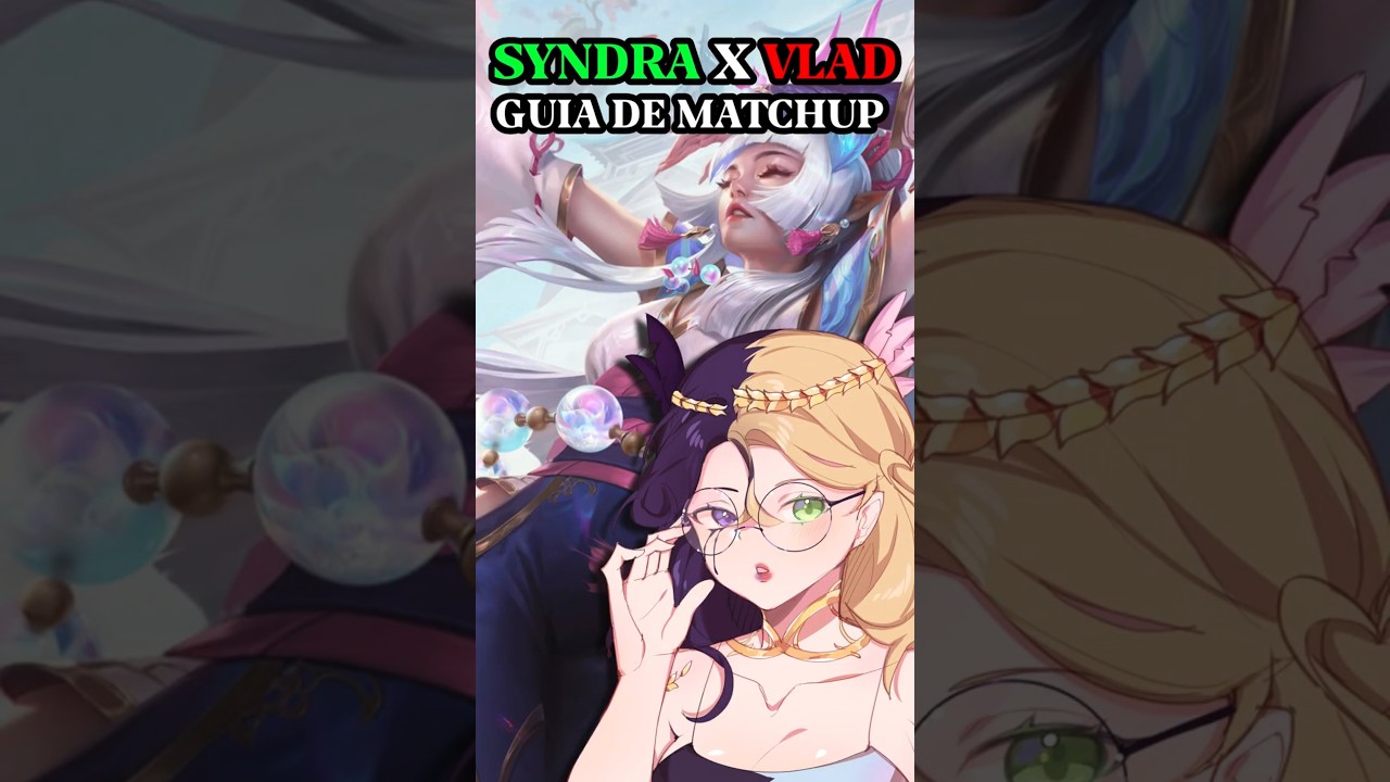 Guia de matchup Syndra x Vlad