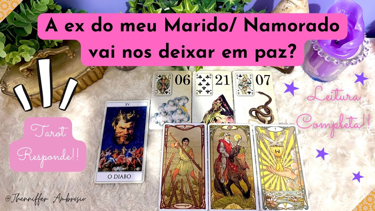 🌹A “ex” do meu marido/ namorado vai nos deixar em paz? Leitura de Tarot Completa!