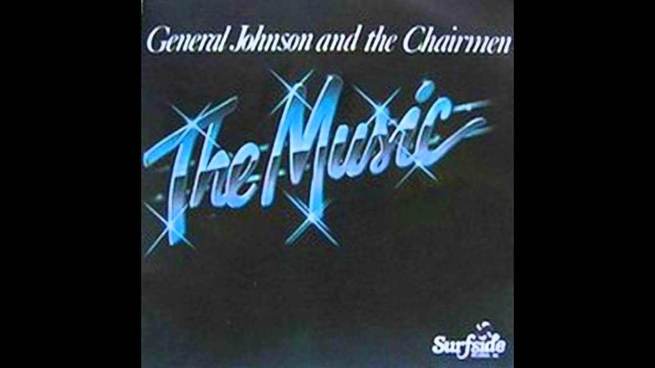 General Johnson & The Chairmen - A Piece Of Candy 1987
