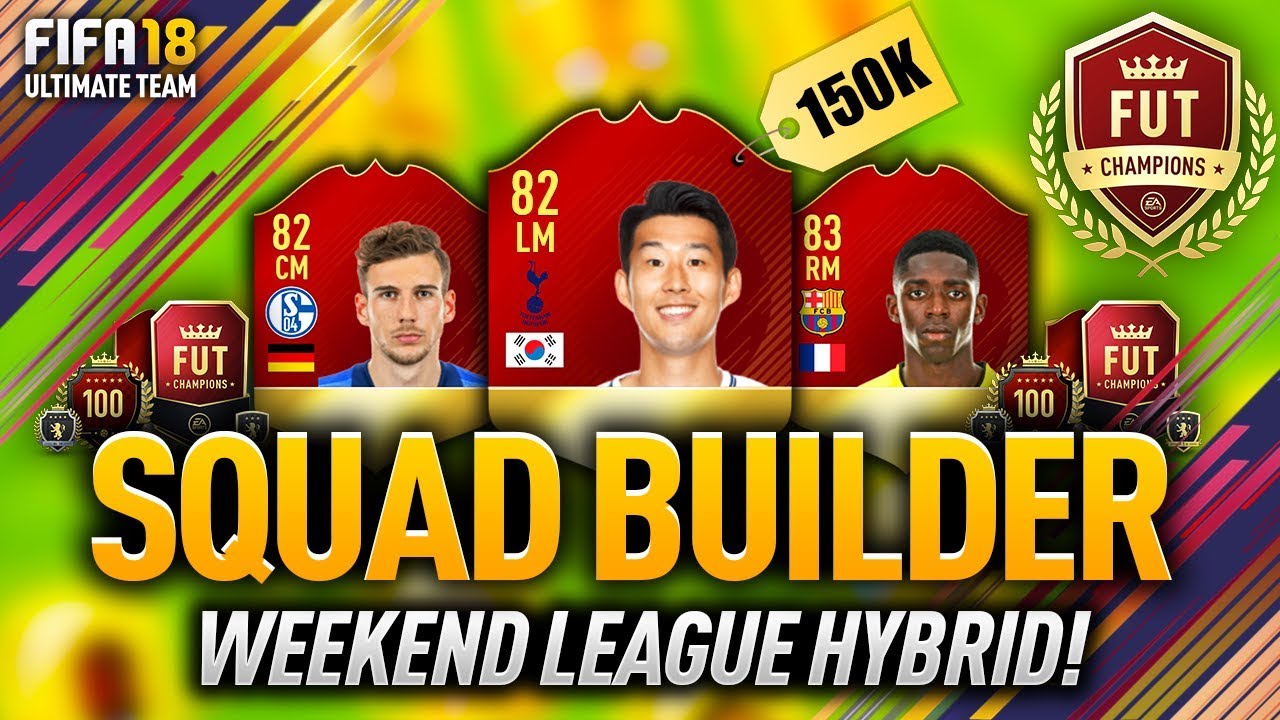 FIFA 18 FUT CHAMPIONS WEEKEND LEAGUE HYBRID SQUAD! 150K SQUAD BUILDER!