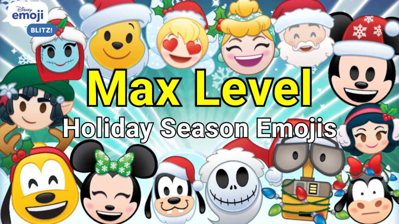 Max Level - Holiday Season Emojis - Disney Emoji Blitz