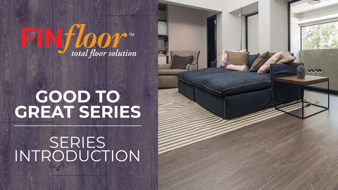 Finfloor's Good to Great Series // Series Introduction