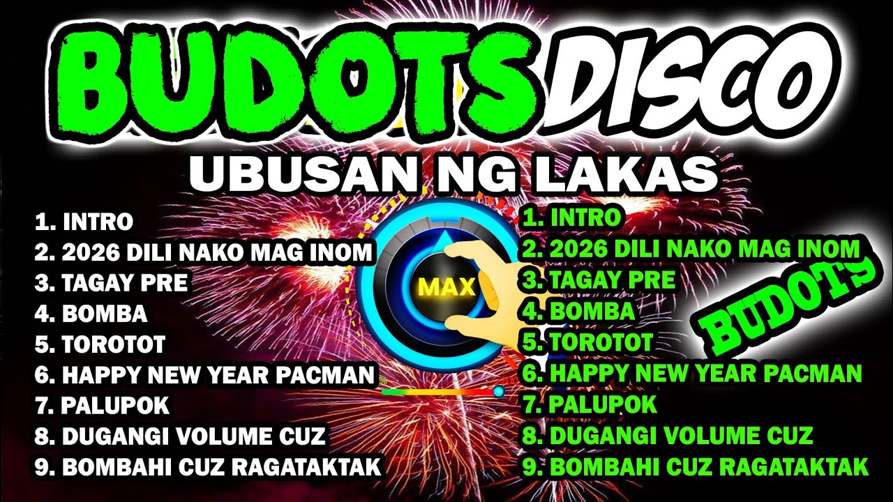 NEW YEAR DISCO BUDOTS UBUSAN NG LAKAS NONSTOP PARTYMIX 2026