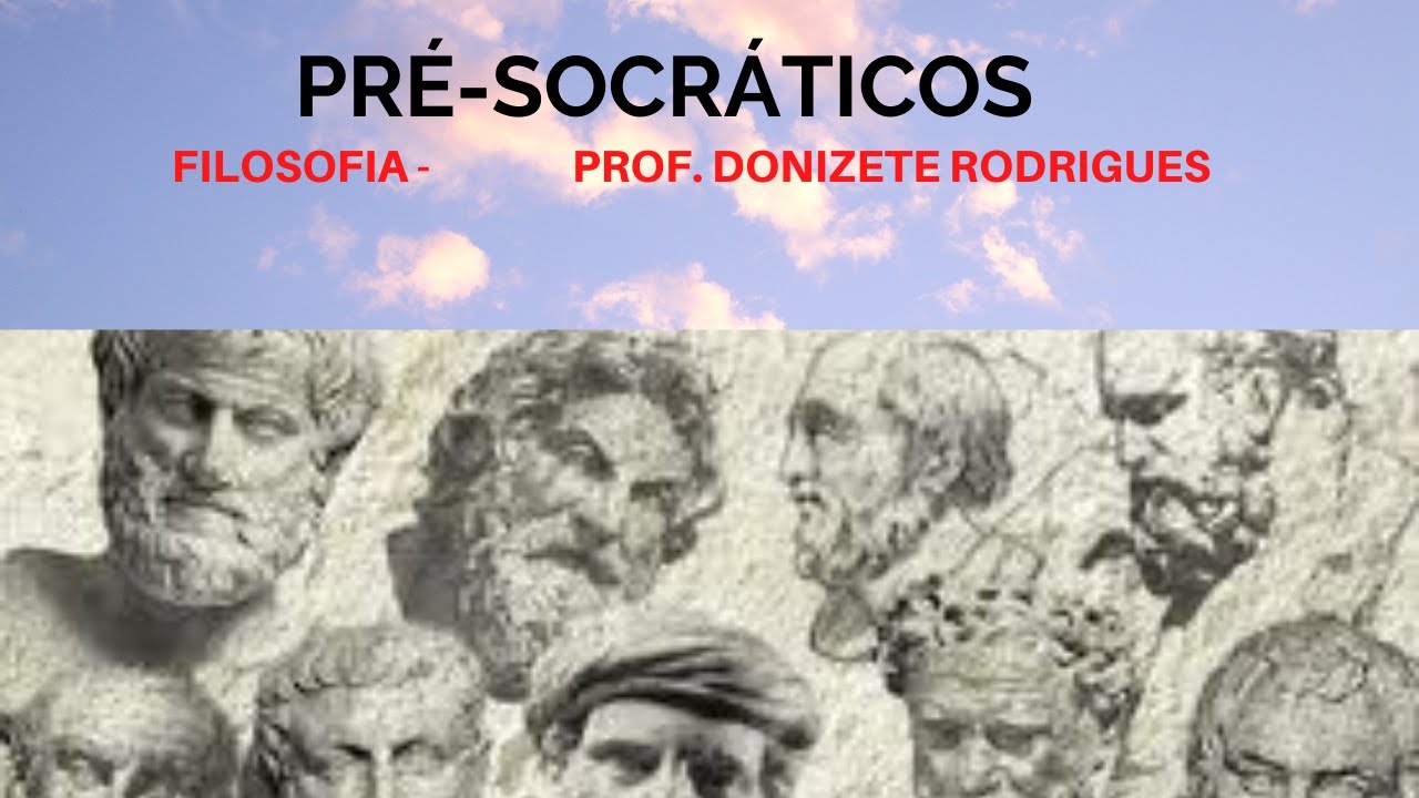 Filósofos pré socráticos