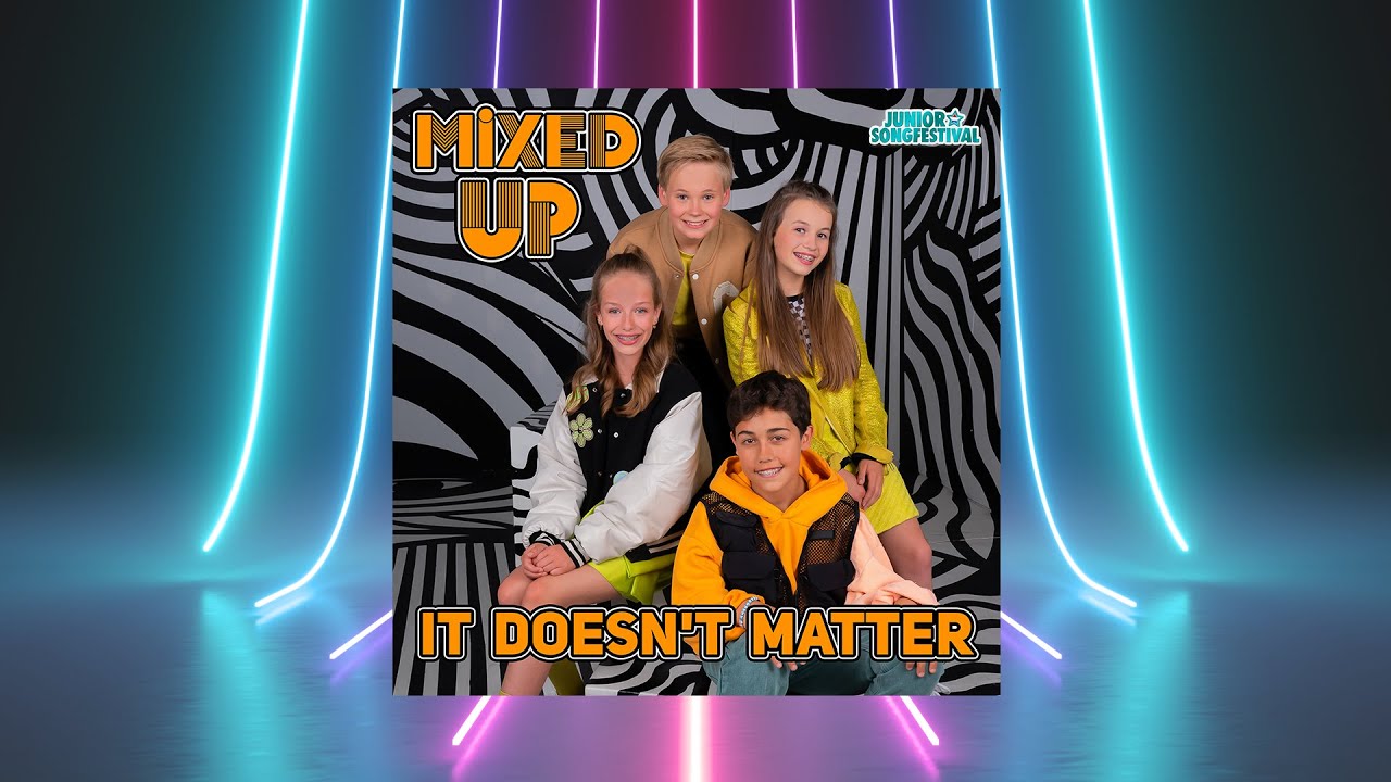 MIXED UP - IT DOESN'T MATTER 🎶 (OFFICIAL LYRIC VIDEO) | JUNIOR SONGFESTIVAL 2022 🇳🇱