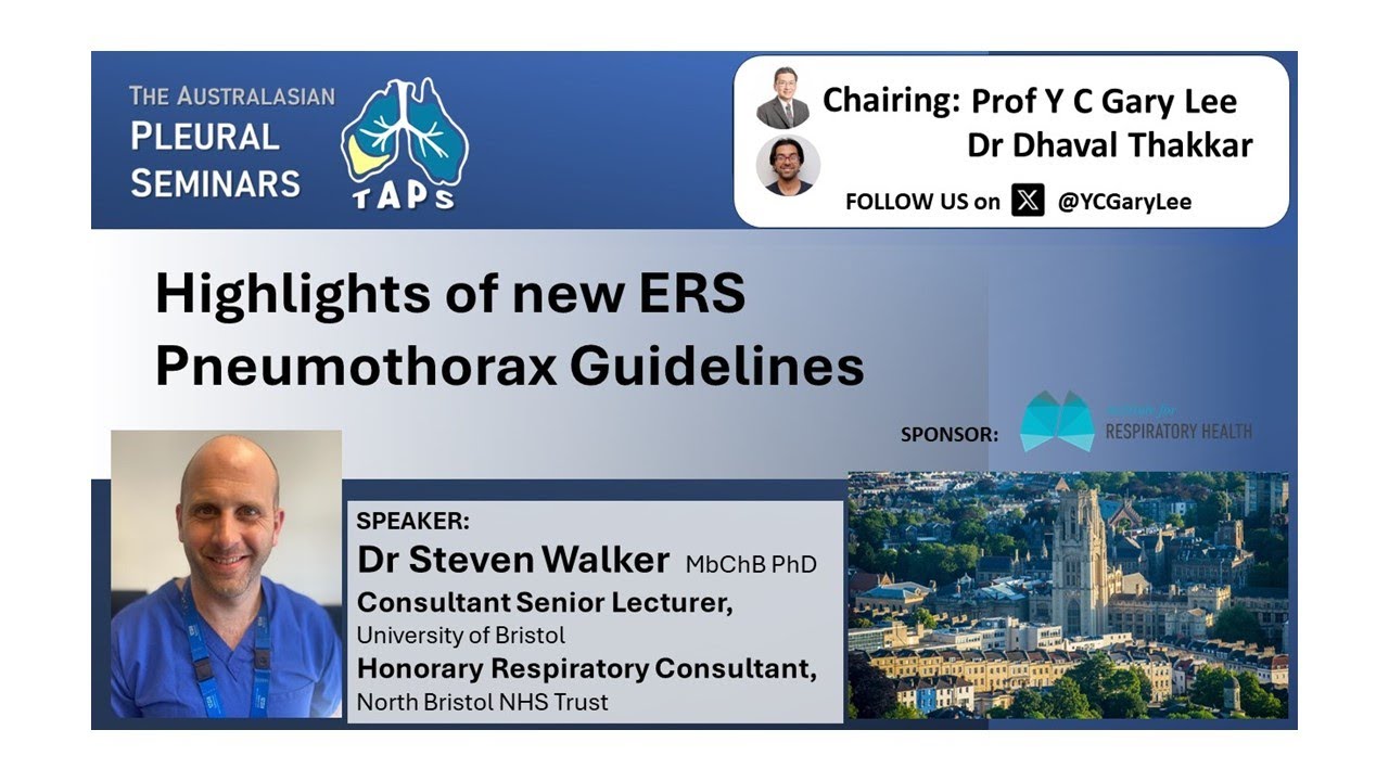 TAPS 2024 Ep 6- Highlights of new ERS Pneumothorax Guidelines