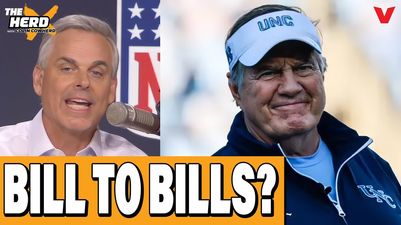 Bill Belichick to Buffalo Bills? + Steelers, Giants, Eagles | Colin Cowherd: THE HERD NFL