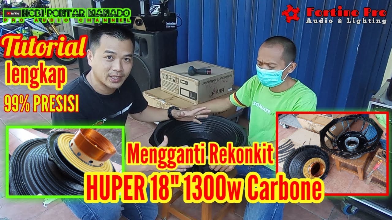 Tutorial Lengkap Mengganti RekonKit/Spull Speaker Huper 18 