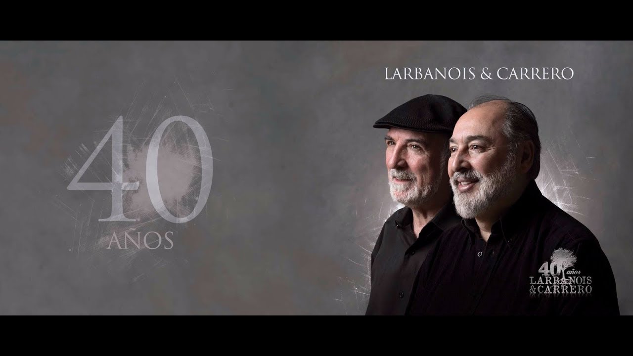 Larbanois & Carrero 