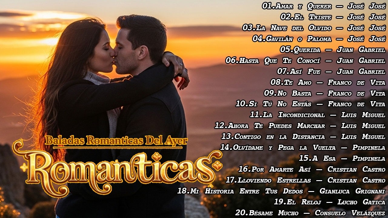LAS MEJORES BALADAS ROM&Aacute;NTICAS EN ESPA&Ntilde;OL 🌹 GRANDES CL&Aacute;SICOS DEL AMOR
