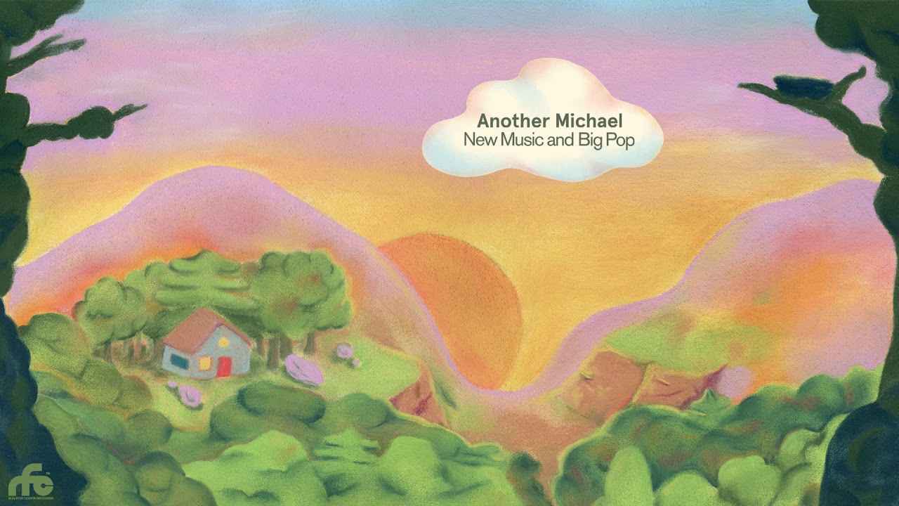 Another Michael - New Music and Big Pop (Full Album Stream)