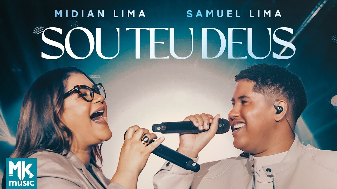 Midian Lima e Samuel Lima - Sou Teu Deus (Ao Vivo) (Clipe Oficial MK Music)