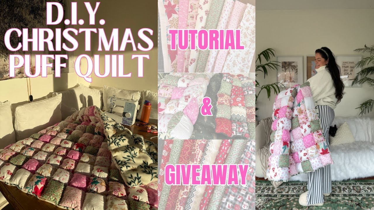 making a christmas puff quilt 🎄🎀⭐️🎅🏼| tutorial + giveaway