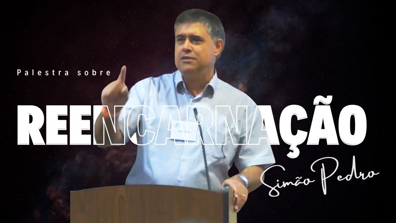 Reencarna&ccedil;&atilde;o: A L&oacute;gica do Amor Divino - Sim&atilde;o Pedro Lima