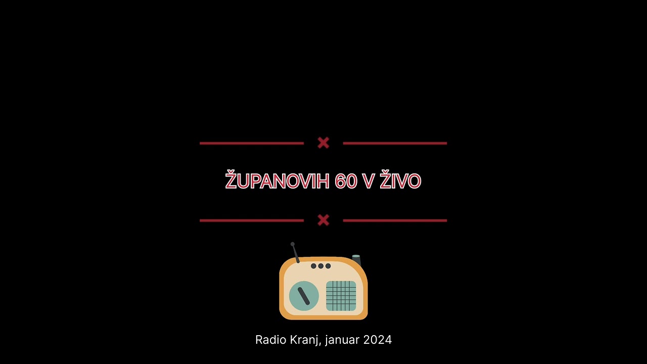 Županovih 60 na Radiu Kranj - januar 2024