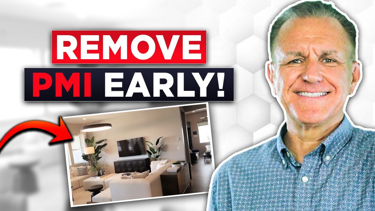 Removing PMI Early!