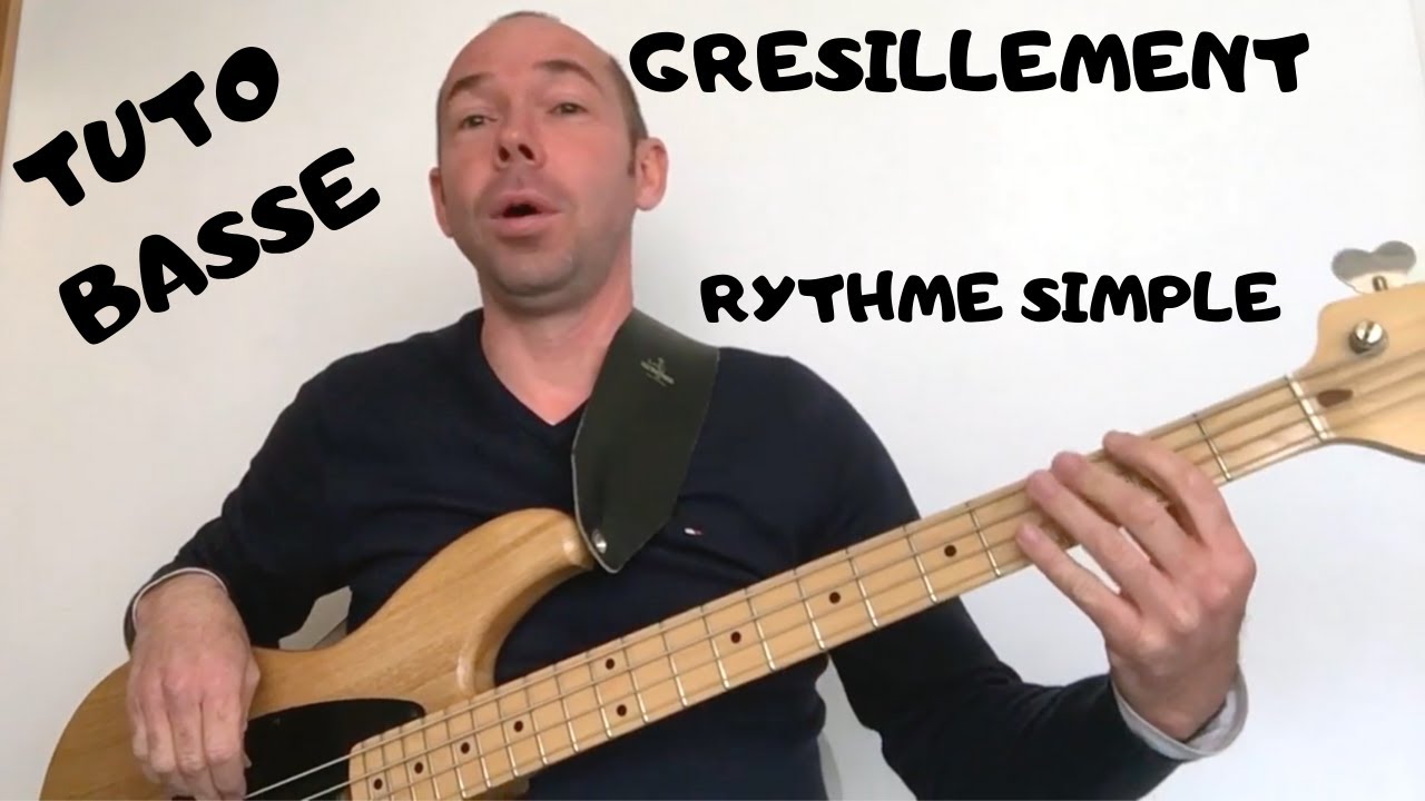 COURS DE BASSE GRATUIT #6 - GRESILLEMENT et RYTHME SIMPLE