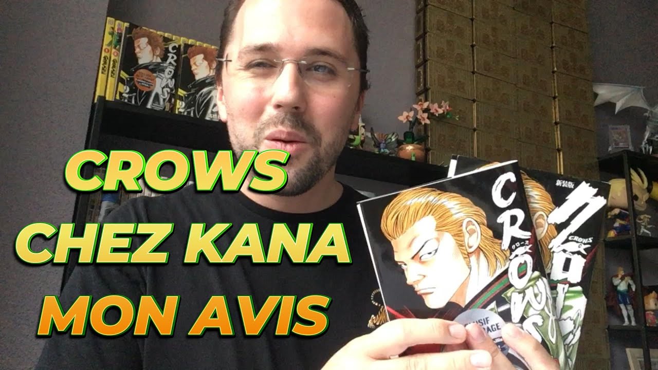 Mon avis sur l'édition française de CROWS par KANA.