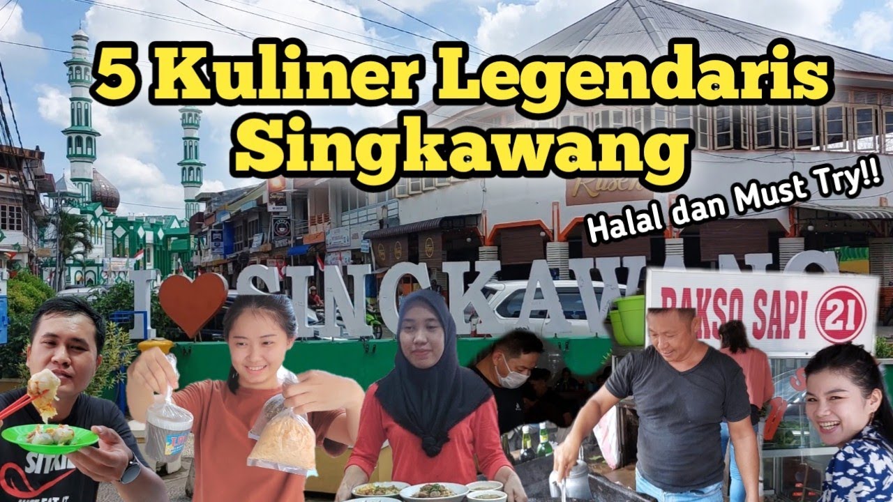 5 Kuliner Halal Legendaris khas Singkawang. Wajib Coba..