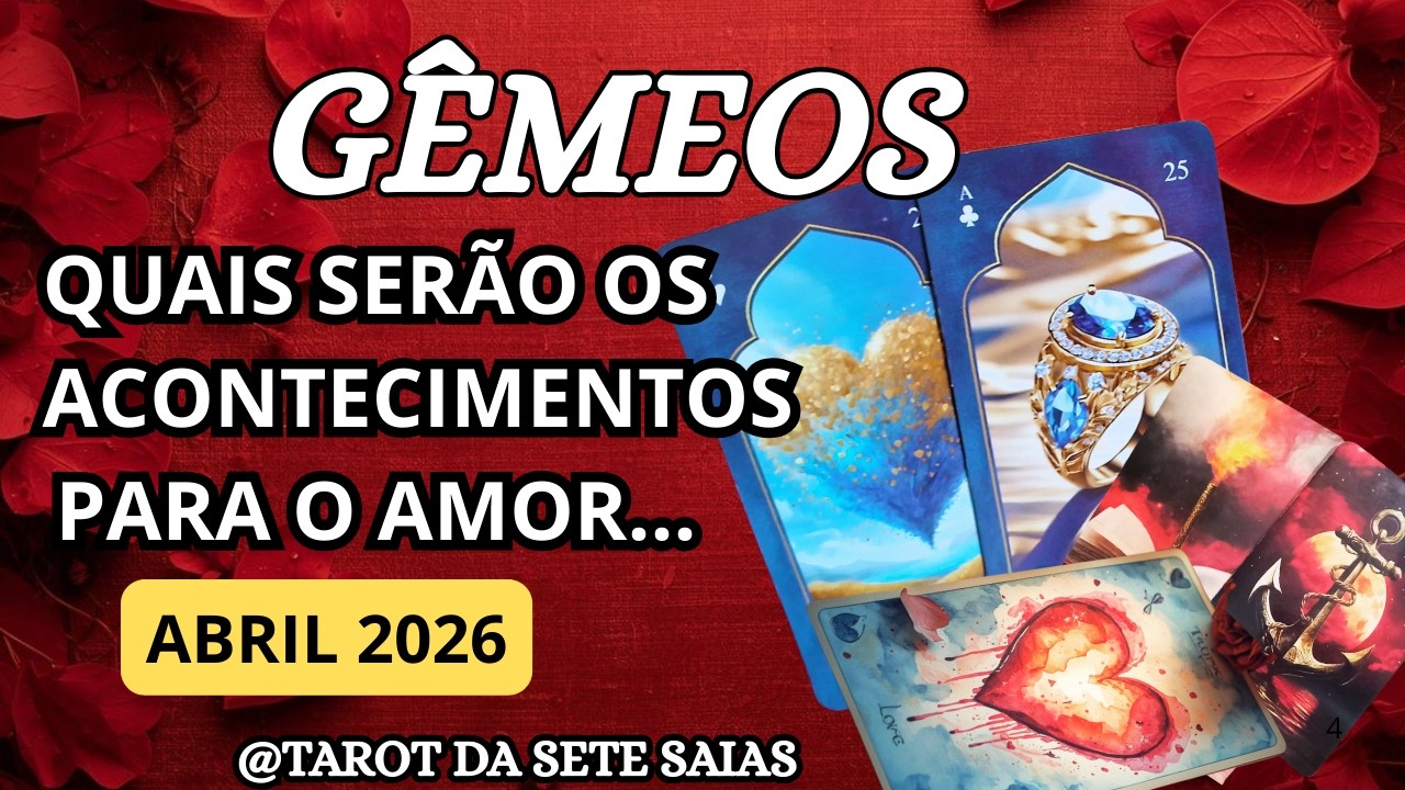 💕GÊMEOS💞NO AMOR AGORA...O QUE PODE ESTAR ACONTECENDO QUE VOCÊ NÃO SABE...