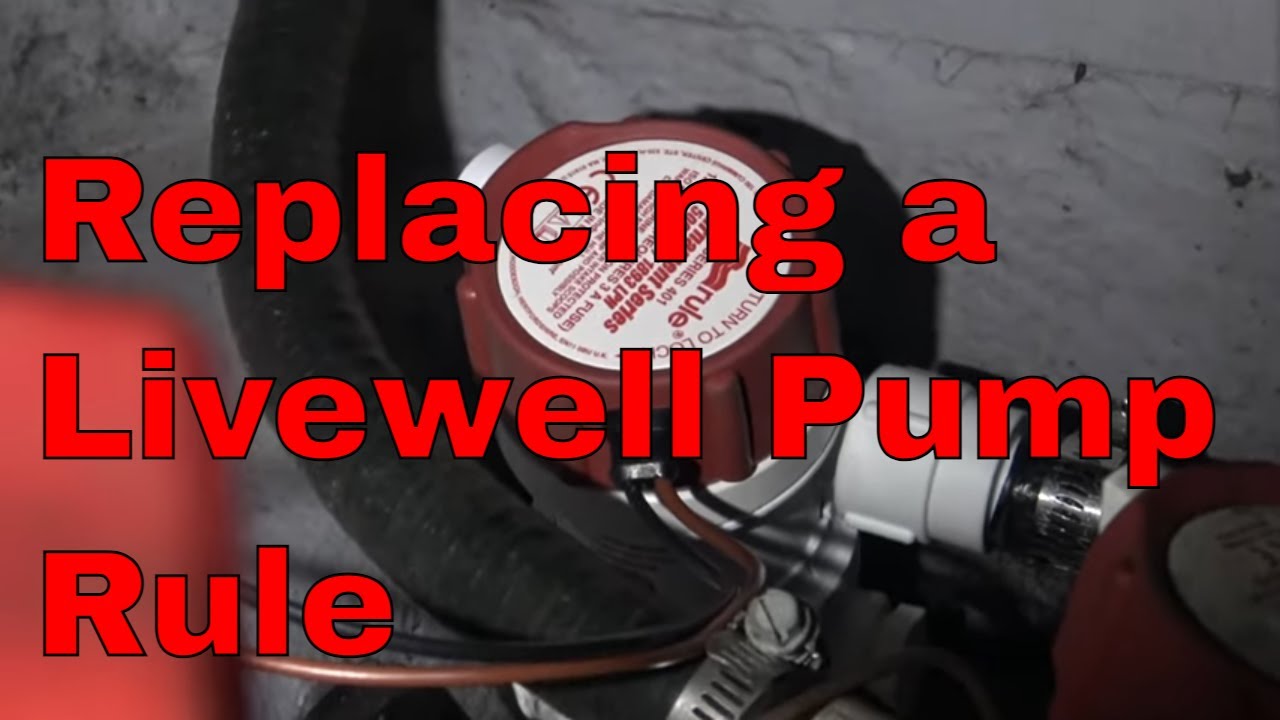 Replacing a Livewell Pump